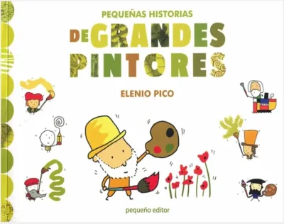 PEQUEÑAS HISTORIAS DE GRANDES PINTORES1