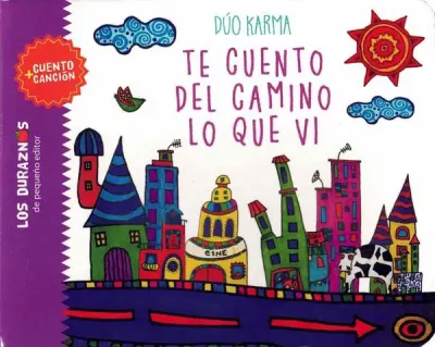 TE CUENTO DEL CAMINO LO QUE VI1