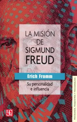 LA MISION DE SIGMUND FREUD1