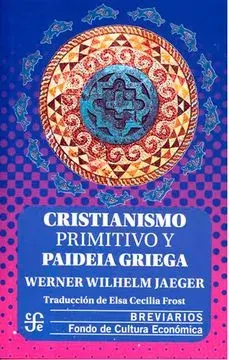 CRISTIANISMO PRIMITIVO Y PAIDEIA GRIEGA1