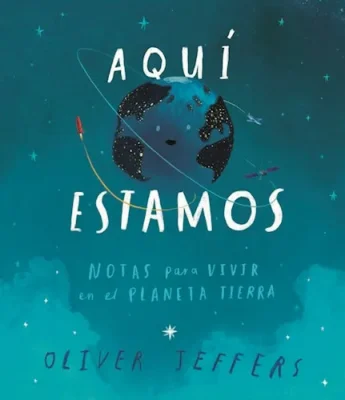 AQUI ESTAMOS NOTAS PARA VIVIR EN EL PLANETA TIERRA1