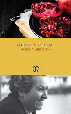 GABRIELA MISTRAL POESIA REUNIDA1