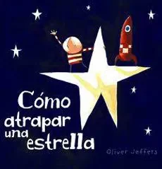 COMO ATRAPAR UNA ESTRELLA1
