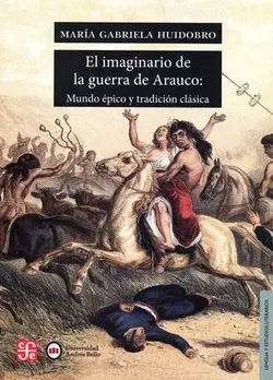 EL IMAGINARIO DE LA GUERRA DE ARAUCO1