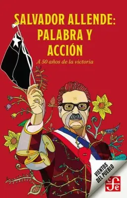SALVADOR ALLENDE PALABRA Y ACCION1