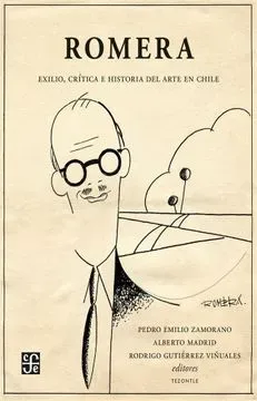 ROMERA EXILIO CRITICA E HISTORIA DEL ARTE EN CHILE1