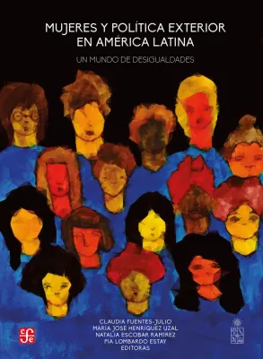 MUJERES Y POLITICA EXTERIOR EN AMERICA LATINA1