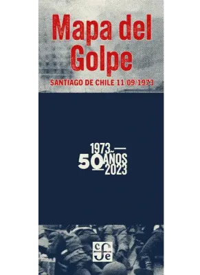 MAPA DEL GOLPE. SANTIAGO DE CHILE 11/09/19731