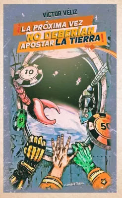 LA PROXIMA VEZ NO DEBERIAN APOSTAR LA TIERRA1