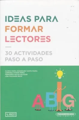 IDEAS PARA FORMAR LECTORES1