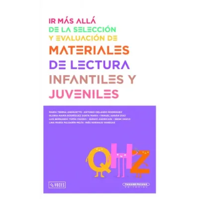 IR MAS ALLA DE LA SELECCION Y EVALUACION DE MATERIALES DE LECTURA INFANTILES Y JUVENILES1