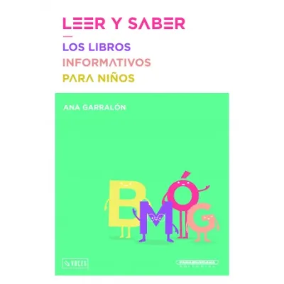 LEER Y SABER LOS LIBROS INFORMATIVOS PARA NIÑOS1