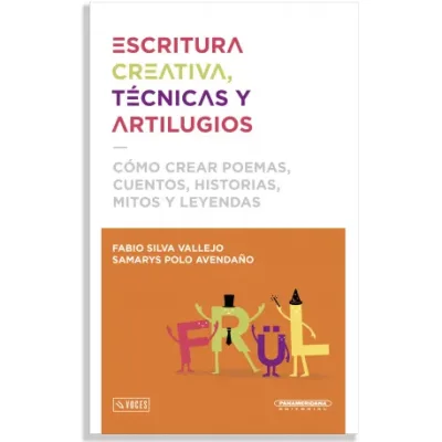 ESCRITURA CREATIVA TECNICAS Y ARTILUGIOS1