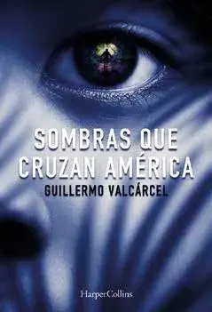 SOMBRAS QUE CRUZAN AMERICA1