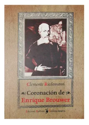 CORONACION DE ENRIQUE BROUWER1