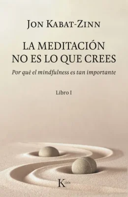 LA MEDITACION NO ES LO QUE CREES LIBRO I1