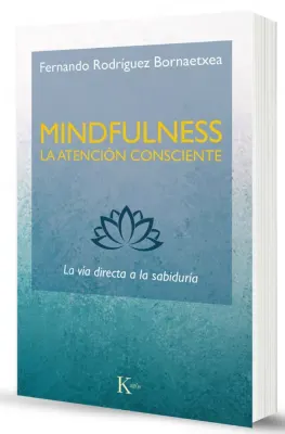 MINDFULNESS LA ATENCION CONSCIENTE1