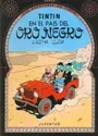 LAS AVENTURAS DE TINTIN 15 TINTIN EN EL PAIS DEL ORO NEGRO1