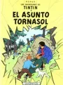 LAS AVENTURAS DE TINTIN 18 EL ASUNTO TORNASOL1