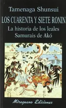 LOS CUARENTA Y SIETE RONIN1