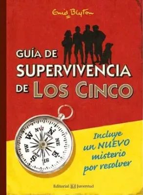 GUIA DE SUPERVIVENCIA DE LOS CINCO1