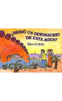 BEBIO UN DINOSAURIO DE ESTA AGUA1