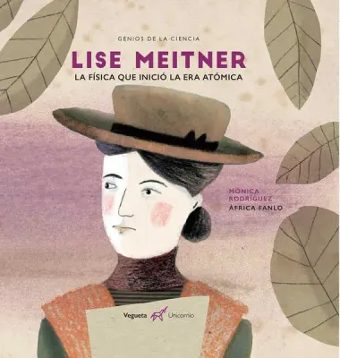 LISE MEITNER LA FISICA QUE INICIO LA ERA ATOMICA1