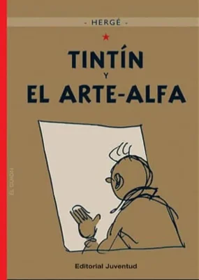 LAS AVENTURAS DE TINTIN 24 TINTIN EL ARTE ALFA1