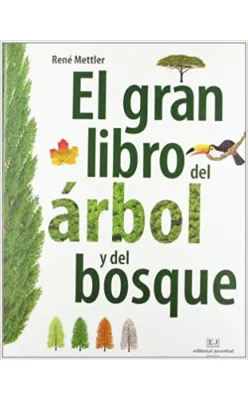 EL GRAN LIBRO DEL ARBOL Y DEL BOSQUE1