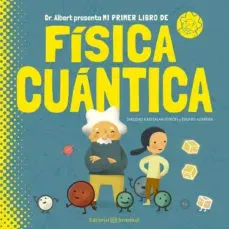 MI PRIMER LIBRO DE FISICA CUANTICA1