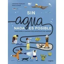 SIN AGUA NADA ES POSIBLE1