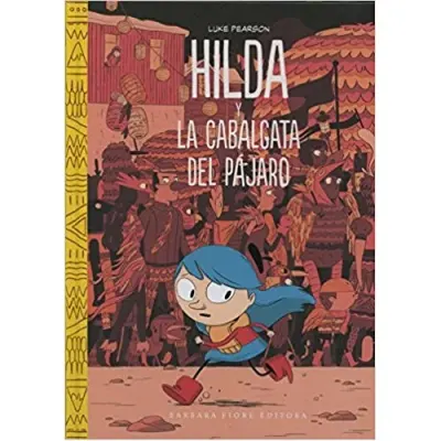 HILDA Y LA CABALGATA DEL PAJARO1