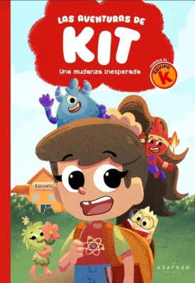 LAS AVENTURAS DE KIT. UNA MUDANZA INESPERADA1