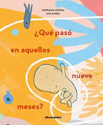 QUE PASO EN AQUELLOS NUEVE MESES1