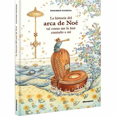 LA HISTORIA DEL ARCA DE NOE1