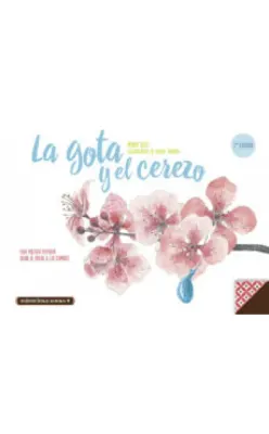 LA GOTA Y EL CEREZO1