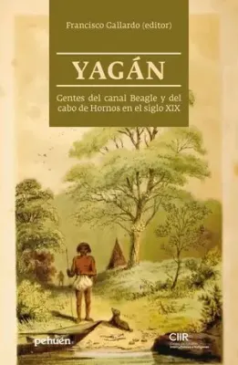 YAGAN GENTES DEL CANAL BEAGLE Y DEL CABO DE HORNOS EN EL SIGLO XIX1