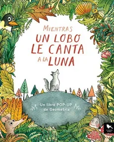 MIENTRAS UN LOBO LE CANTA A LA LUNA POP UP1