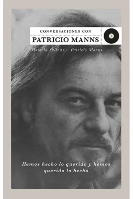 CONVERSACIONES CON PATRICIO MANNS1