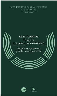 DIEZ MIRADAS SOBRE EL SISTEMA DE GOBIERNO1