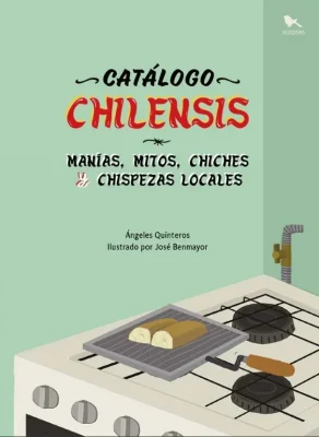 CATALOGO CHILENSIS MANIAS MITOS CHICHES Y CHISPEZAS LOCALES1
