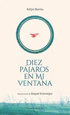 DIEZ PAJAROS EN MI VENTANA1