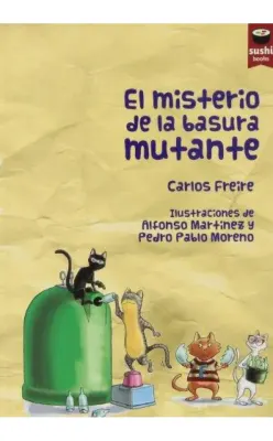 EL MISTERIO DE LA BASURA MUTANTE1
