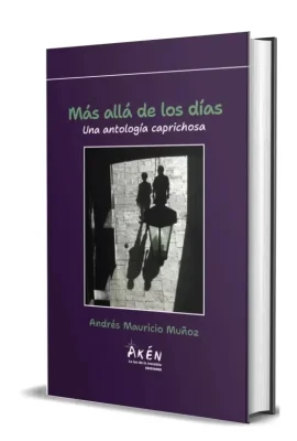 MAS ALLA DE LOS DIAS UNA ANTOLOGIA CAPRICHOSA1