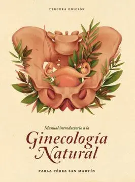 MANUAL INTRODUCTORIO A LA GINECOLOGIA NATURAL1