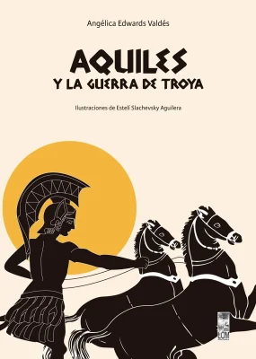 AQUILES Y LA GUERRA DE TROYA1