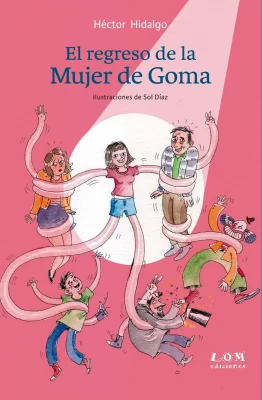 EL REGRESO DE LA MUJER DE GOMA1
