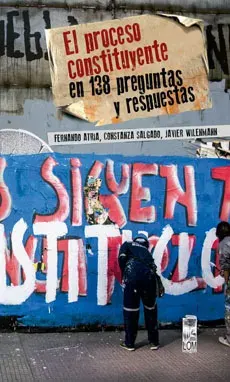 EL PROCESO CONSTITUYENTE EN 138 PREGUNTAS Y RESPUESTAS1