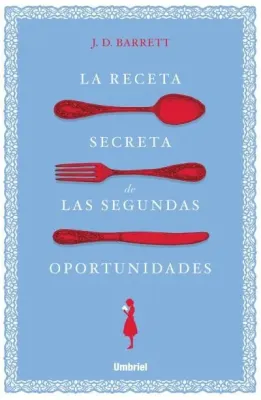 LA RECETA SECRETA DE LAS SEGUNDAS OPORTUNIDADES1