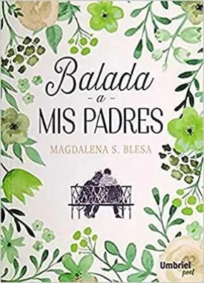 BALADA A MIS PADRES1
